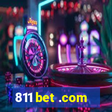 811 bet .com